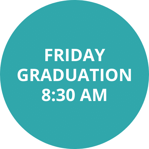 Friday graduation 8:30 am