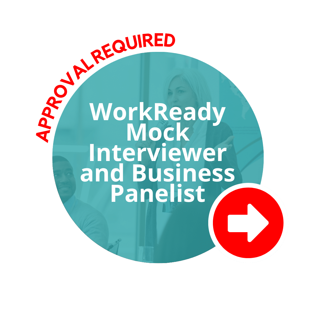 WorkReady Mock Interviewer and Business Panelist (Approval Required)